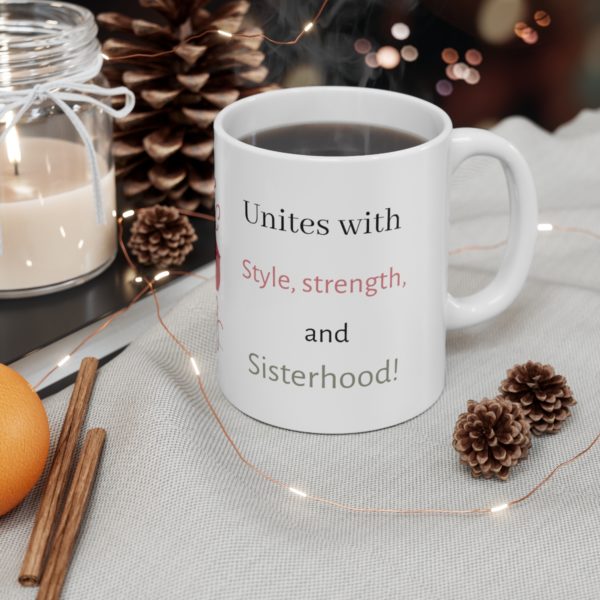 A Single Moms' Club Where Single Motherhood Unites with Style Strenght and Sisterhood -iChicMug 11oz - Image 4