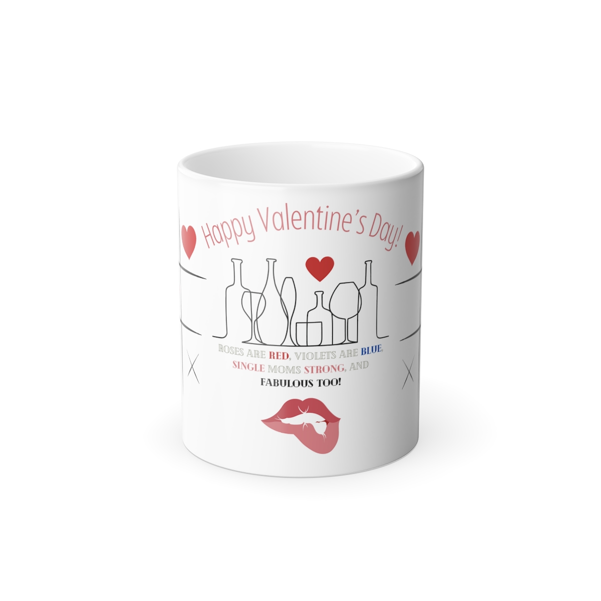 Roses are red, violets are blue, single mom strong, and fabulous too!" Color-Changing Mug, 11oz