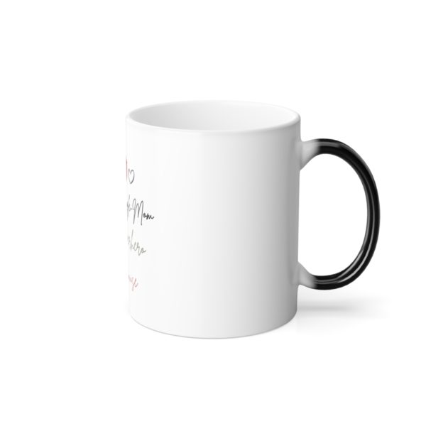 I am not a single mom, I'm a superhreo in disguise  Mug, 11oz - Image 4